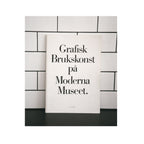 Grafisk Brukskonst på Moderna Museet